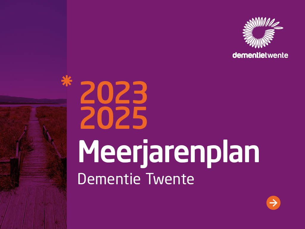 Meerjarenplan 2023 tot 2025 Dementie Twente